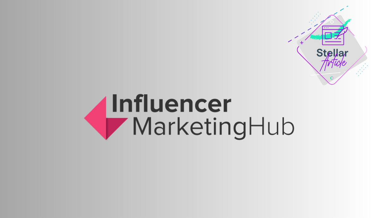 Blog - Stellar in the press Influencer marketing hub