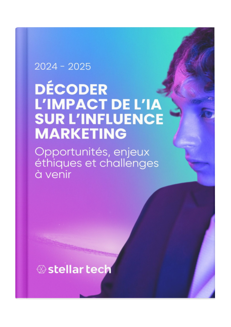 Livre blanc L'IA et le marketing d'influence Stellar Tech