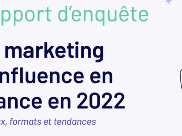 Le marketing d'influence en France en 2022 BDM x Stellar